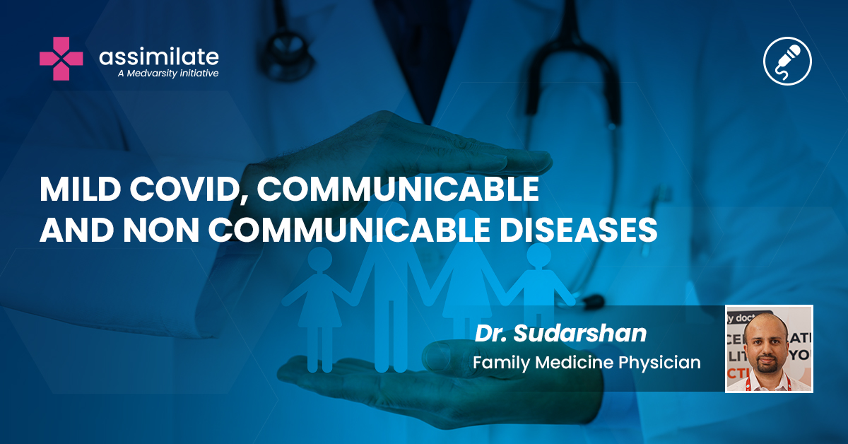 Mild COVID, Communicable & Non communicable diseases
