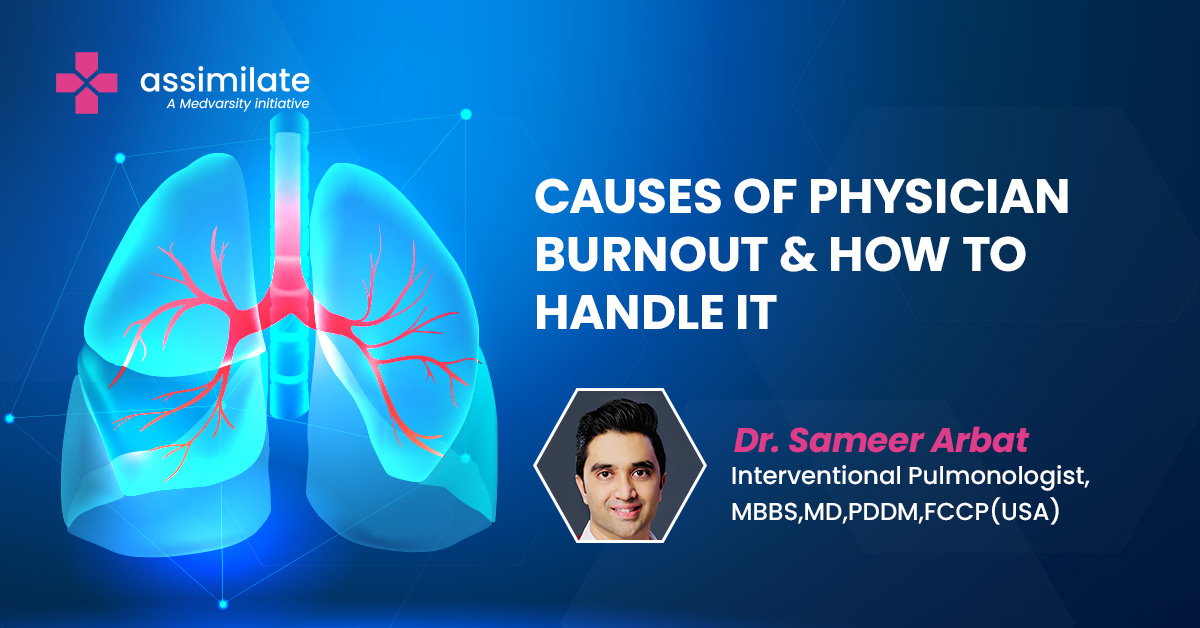 Causes of Physician Burnout & How To Handle It