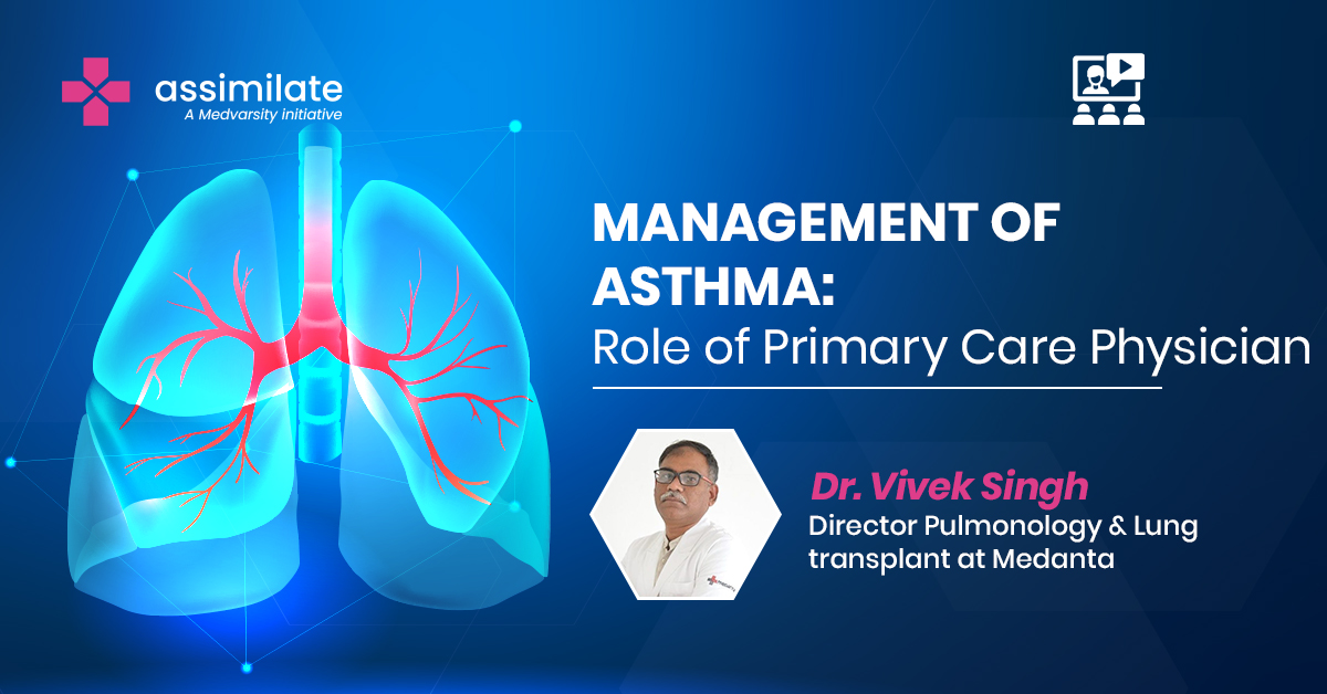 Management of Asthma: Role of Primary Care Physician