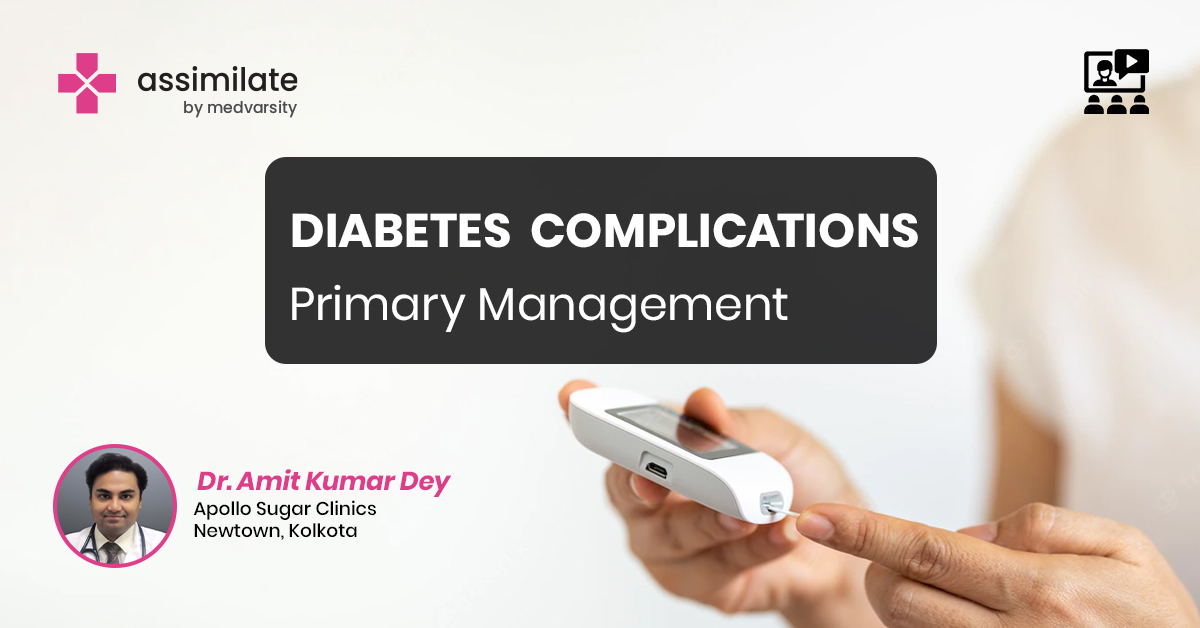 Diabetes Complications: Primary Management