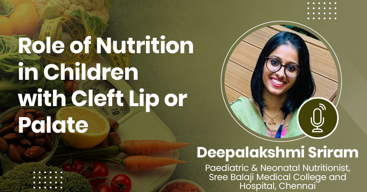 Children with Cleft Lip and /or Palate: Understanding the Role of Nutrition