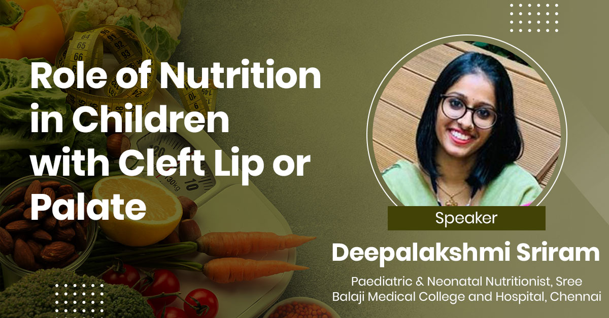 Children with Cleft Lip and /or Palate: Understanding the Role of Nutrition