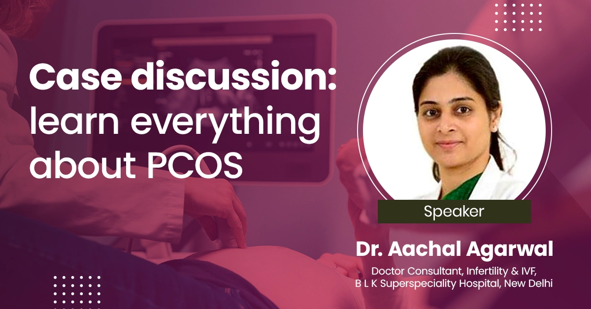Polycystic Ovary Syndrome (PCOS): Learn to Manage