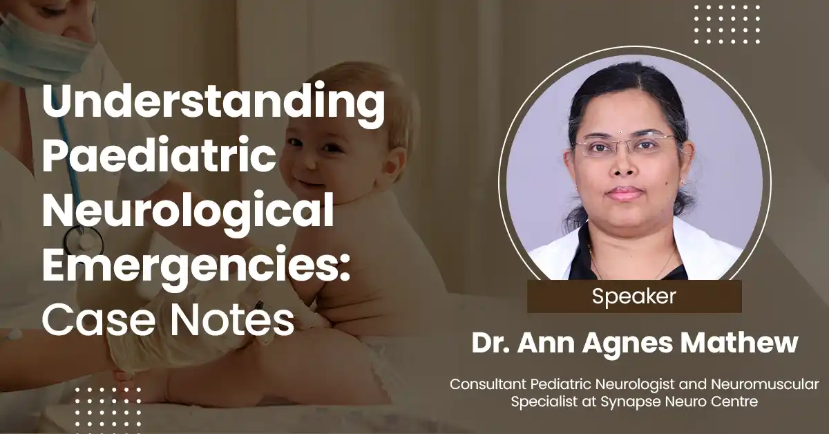 Understanding Pediatric Neurological Emergencies: Case Notes