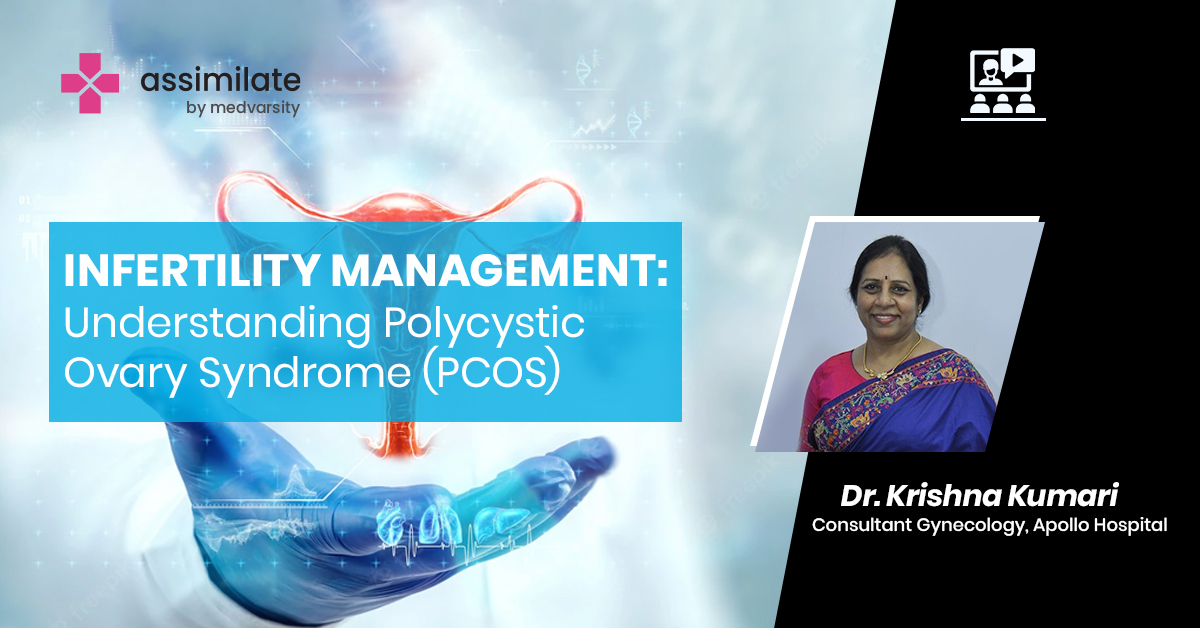 Infertility Management: Understanding Polycystic Ovary Syndrome (PCOS)​