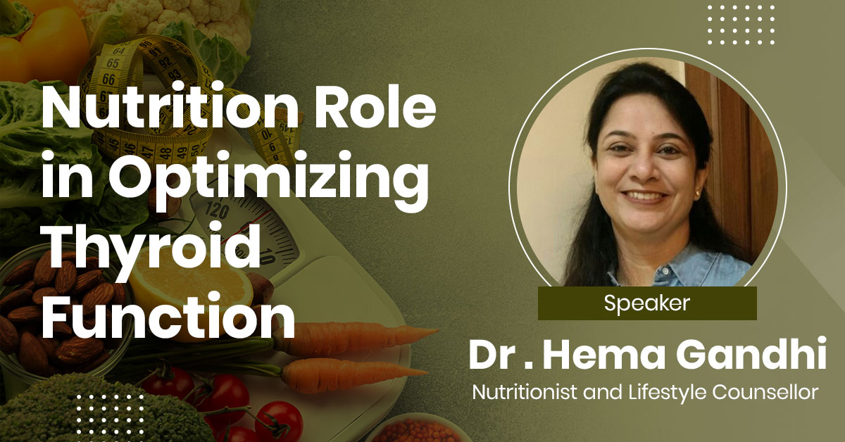 Nutrition Role in Optimizing Thyroid Function
