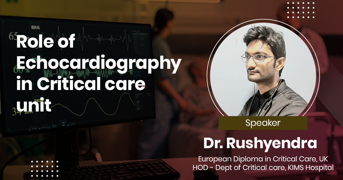 Role of Echocardiography in Critical Care Unit​