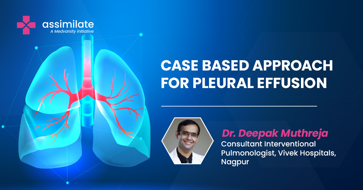 Case based approach for Pleural Effusion