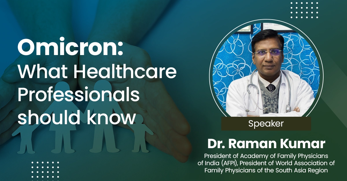 Omicron: What Healthcare Professionals should know