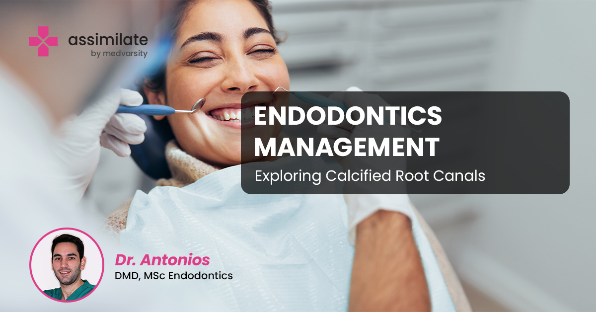 Endodontics Management: Exploring Calcified Root Canals