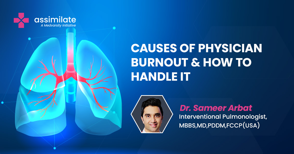 Causes of Physician Burnout & How to Handle It