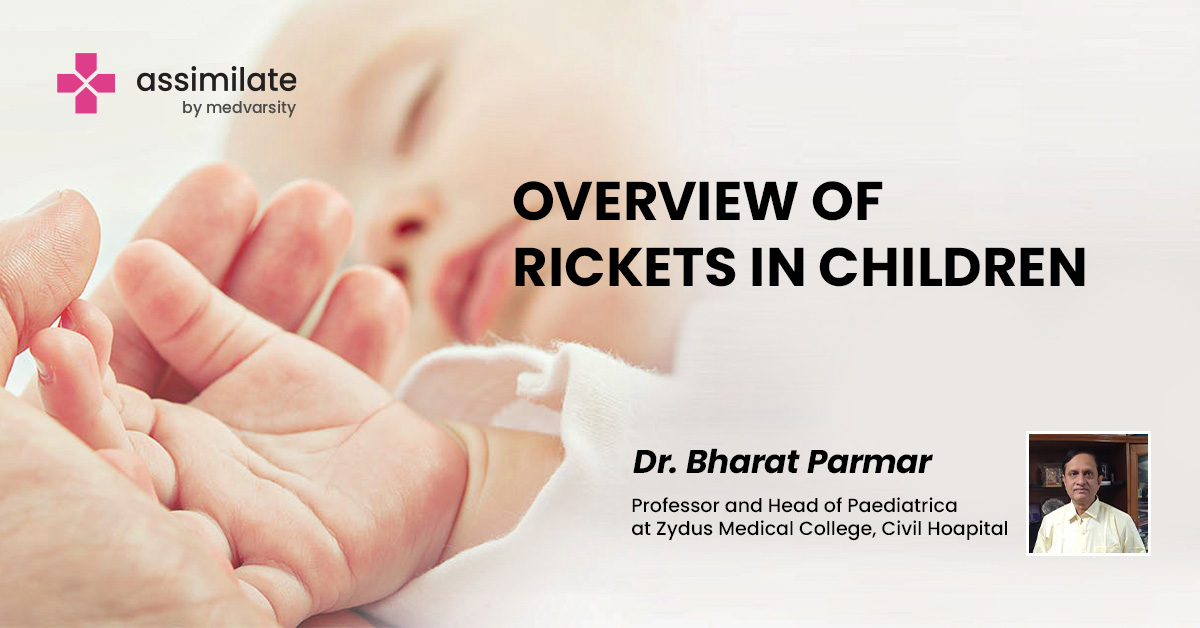 Overview of Rickets in Children