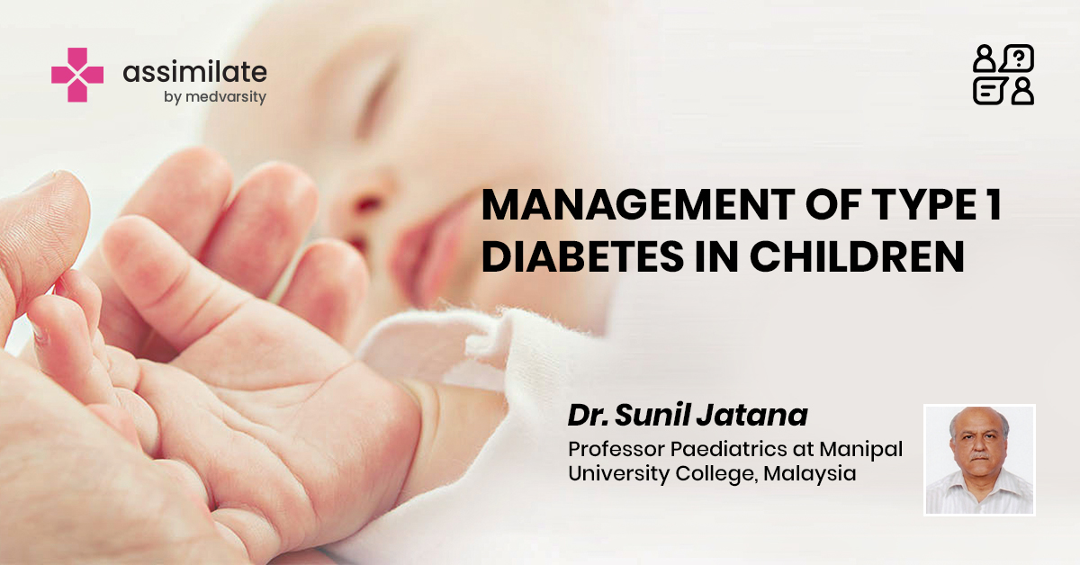 Management of Type 1 diabetes in children