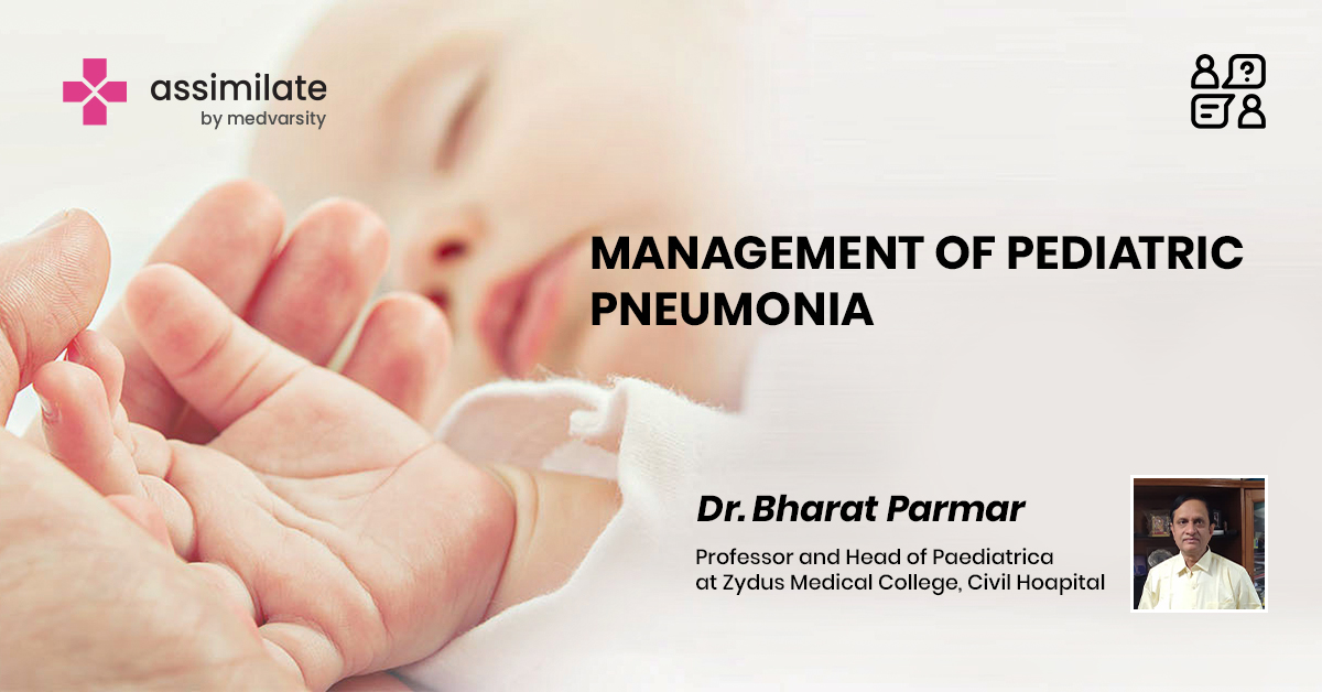 Management of Pediatric Pneumonia