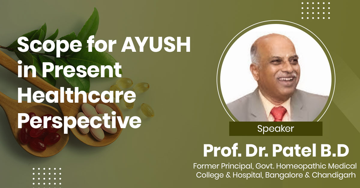 AYUSH: Present Healthcare Perspective