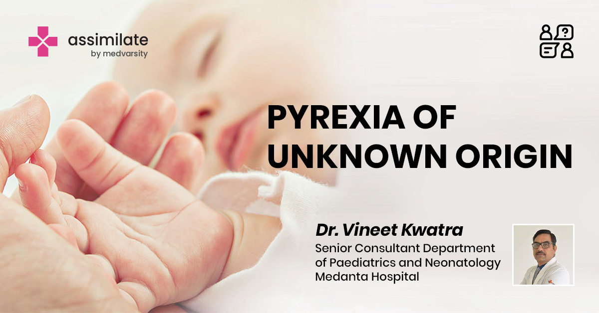 Pyrexia of Unknown Origin
