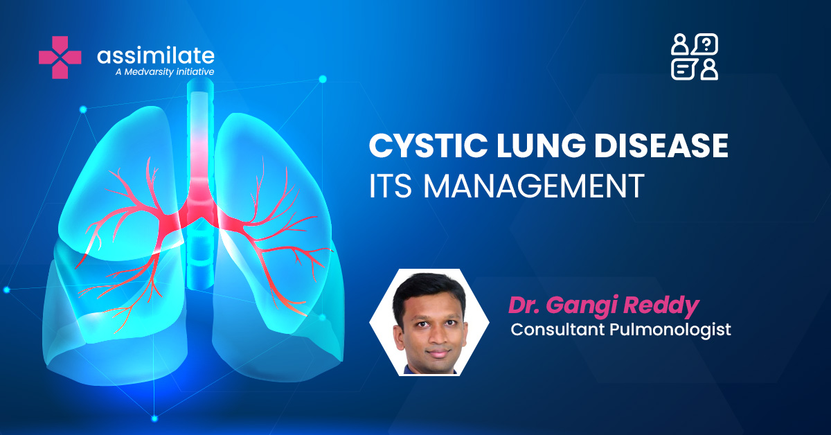 Cystic lung disease: Its Management