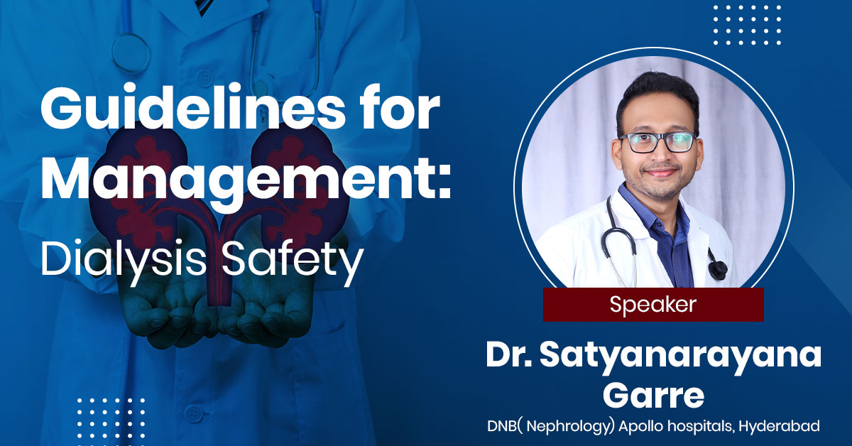 Guidelines for Management- Dialysis Safety