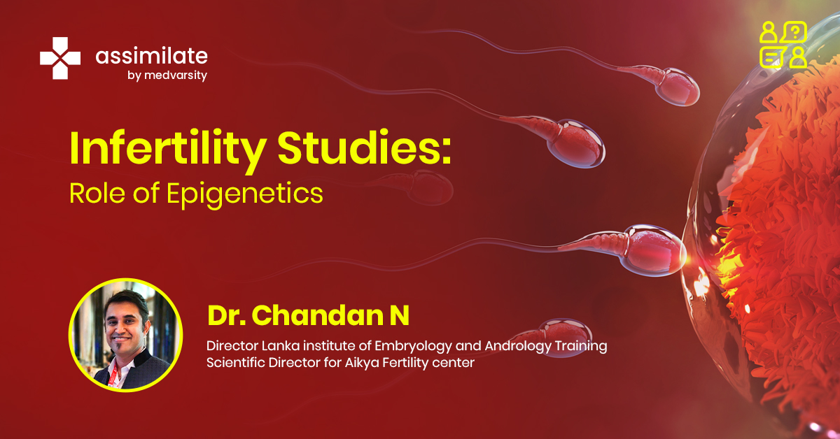Infertility Studies Role of Epigenetics