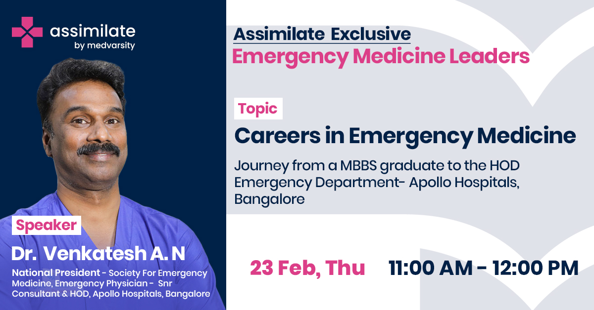 Careers in Emergency Medicine: Journey from a MBBS graduate to the HOD Emergency Department - Apollo Hospitals, Bangalore