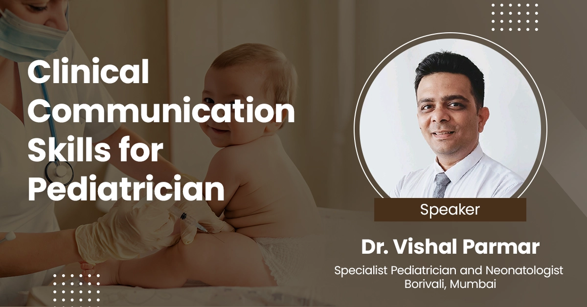 Clinical Communication Skills for Pediatrician