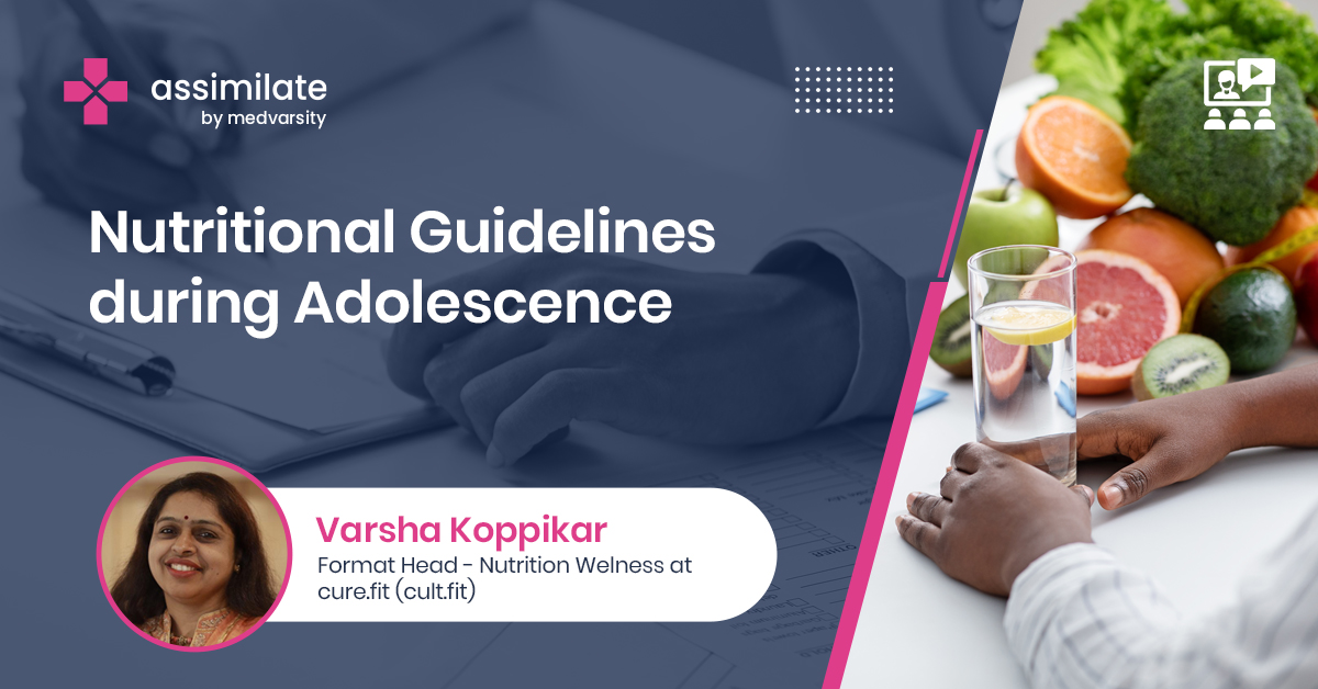 Nutritional Guidelines during Adolescence