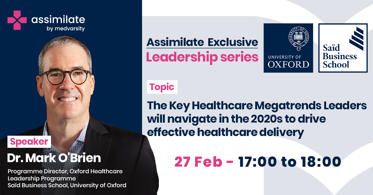 The Key Healthcare Megatrends Leaders will navigate in the 2020’s to drive effective healthcare delivery