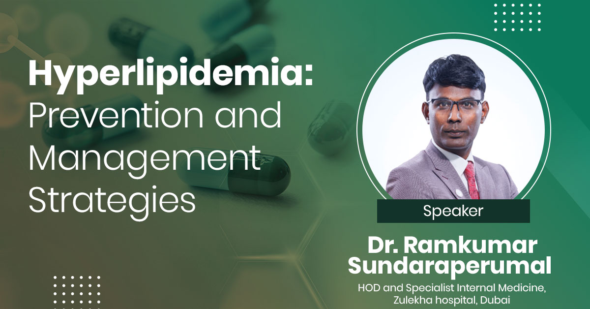 Hyperlipidemia: Prevention and Management Strategies