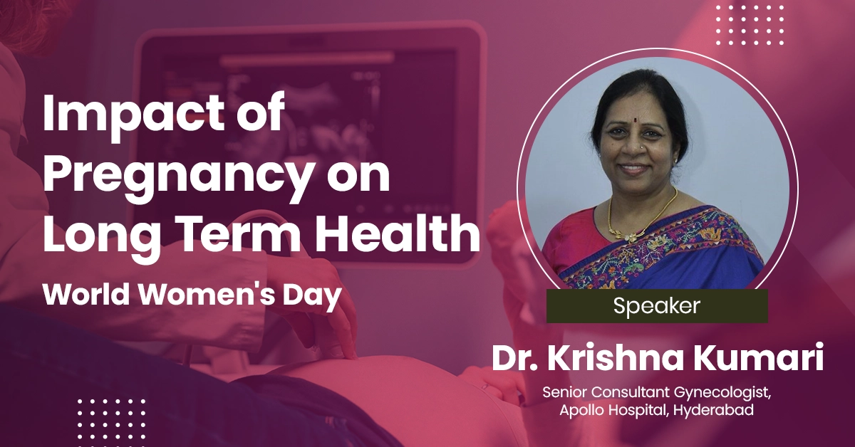 Impact of Pregnancy on Long Term Health World Women's Day