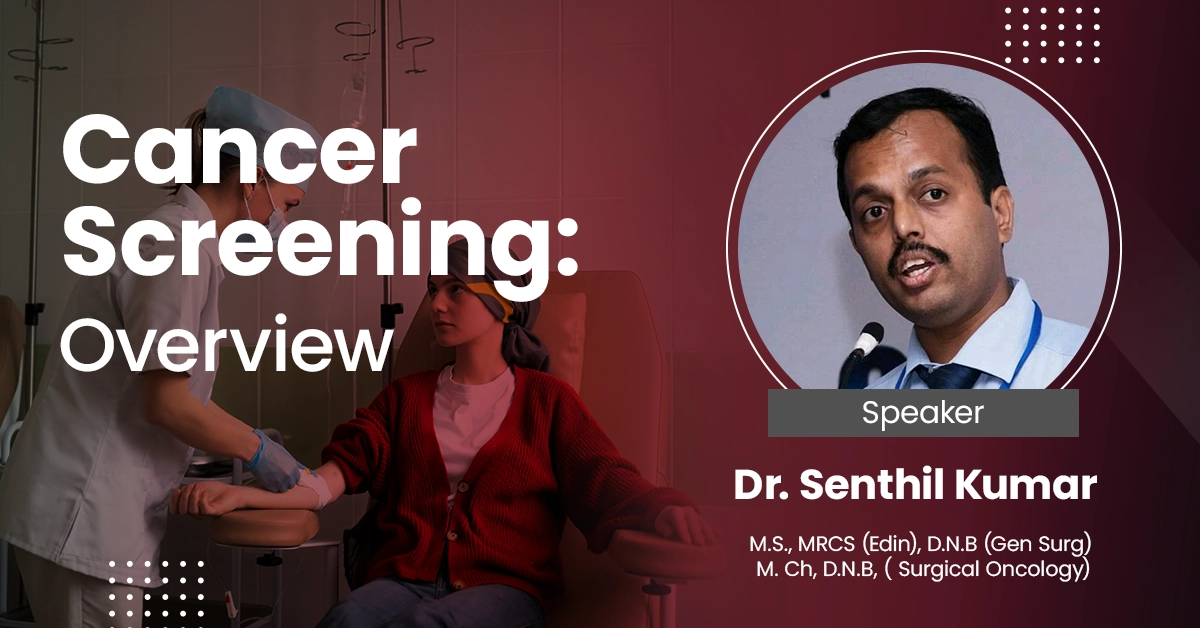 Cancer Screening:  Overview
