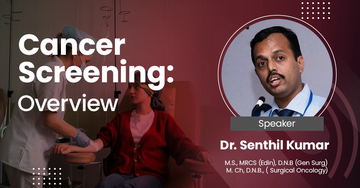 Cancer Screening:  Overview