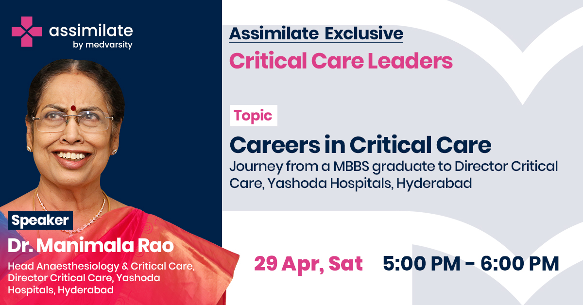 Careers in Critical Care: Journey from a MBBS graduate to Director Critical Care,Yashoda Hospitals,Hyderabad