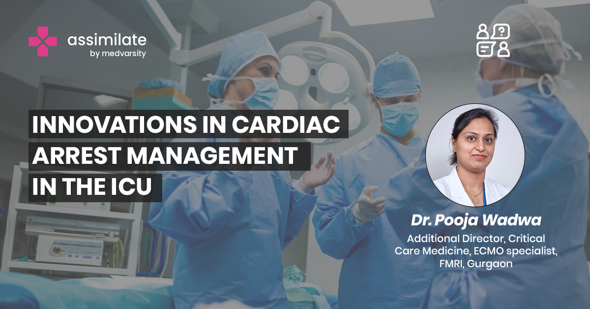 Innovations in Cardiac Arrest Management in the ICU: Assimilate.One