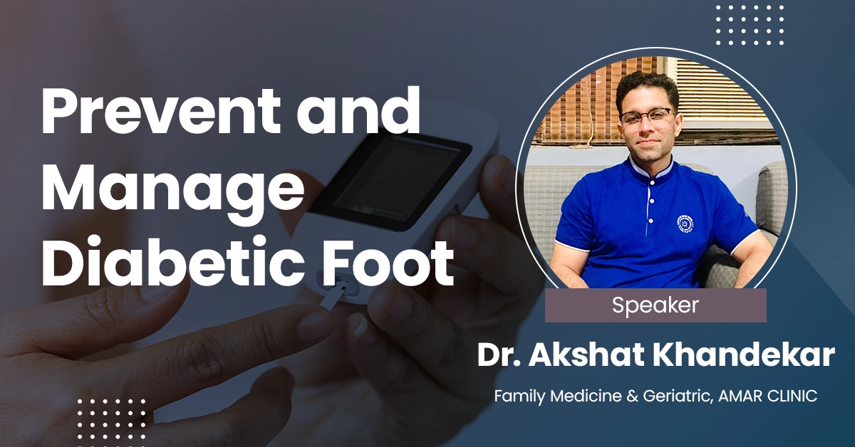 Prevent & Manage Diabetic Foot