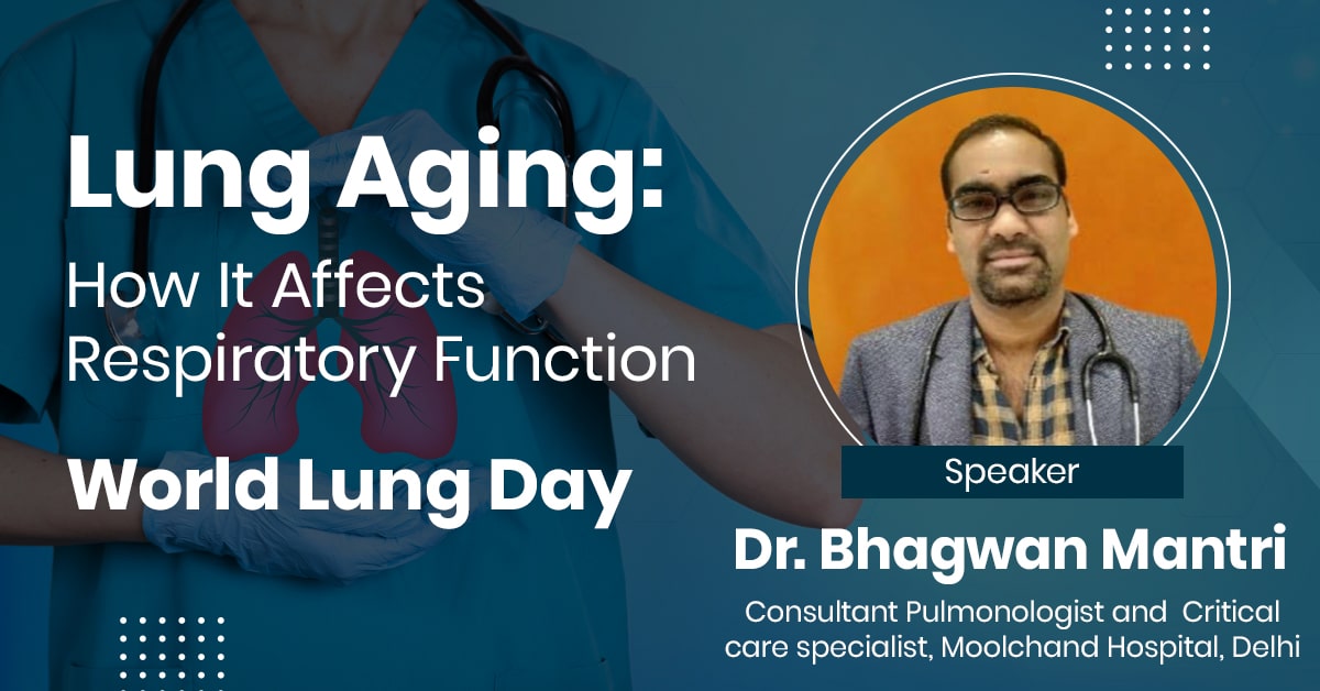 Lung Aging: How It Affects Respiratory Function  World Lung Day