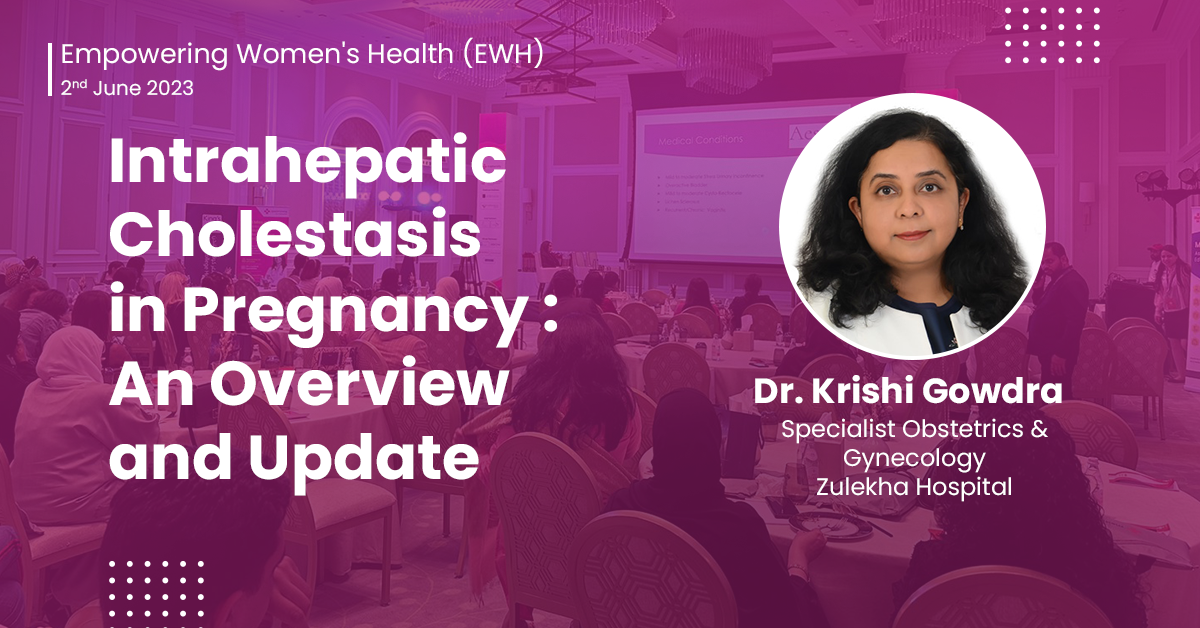 Intrahepatic Cholestasis in Pregnancy: An Overview and Update