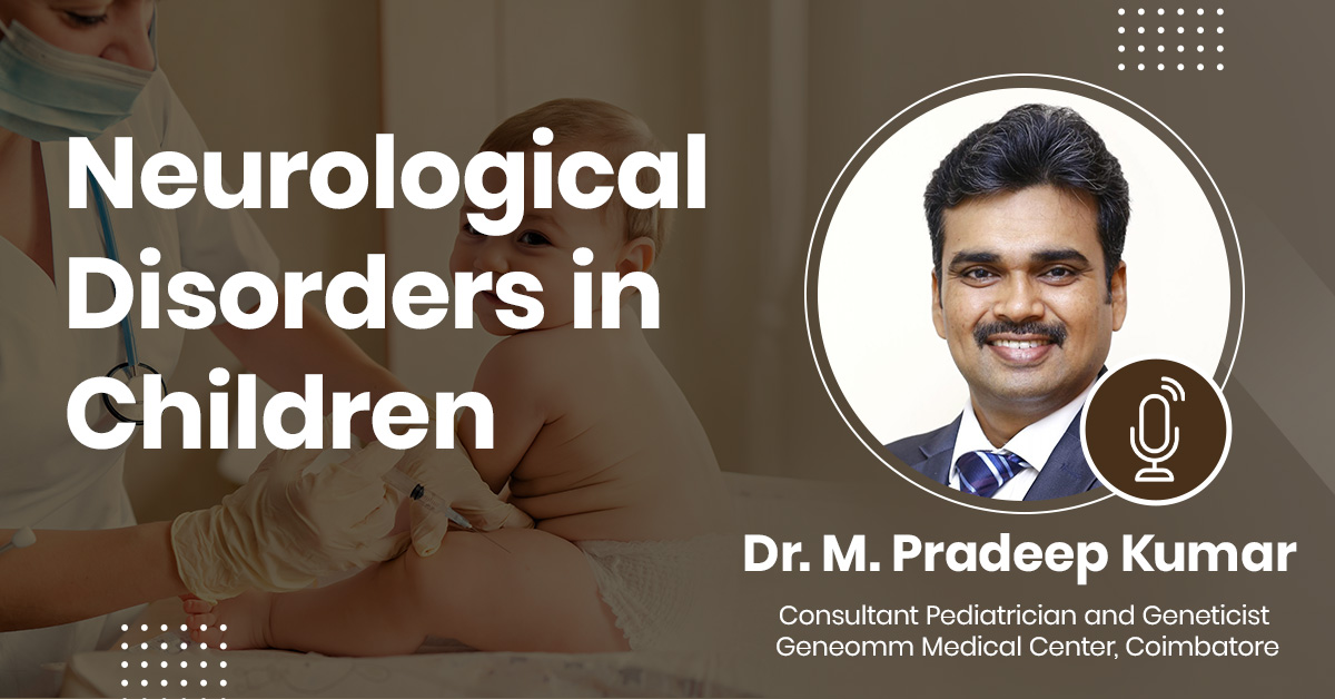 Neurological Disorders in Children