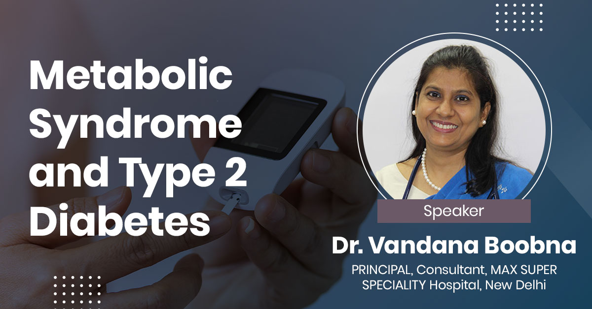 Metabolic Syndrome and Type 2 Diabetes