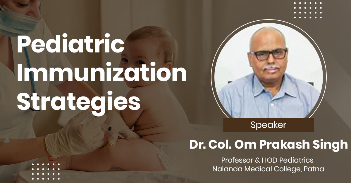 Pediatric Immunization Strategies
