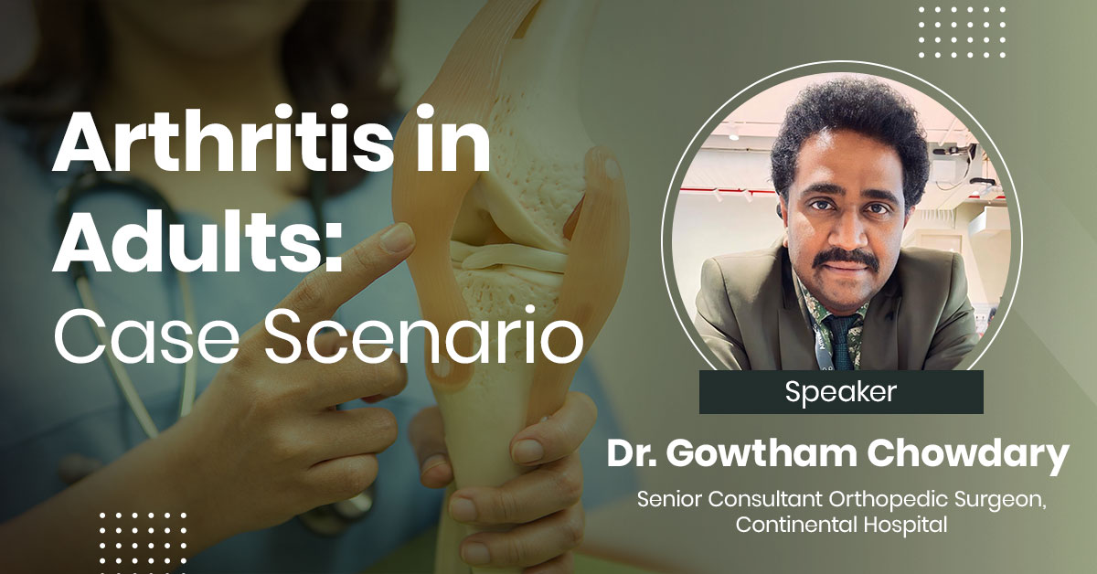 Arthritis in Adults: Case Scenario
