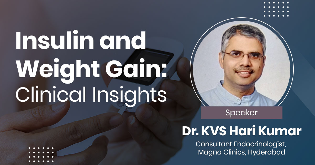 Insulin and Weight Gain - Clinical Insights
