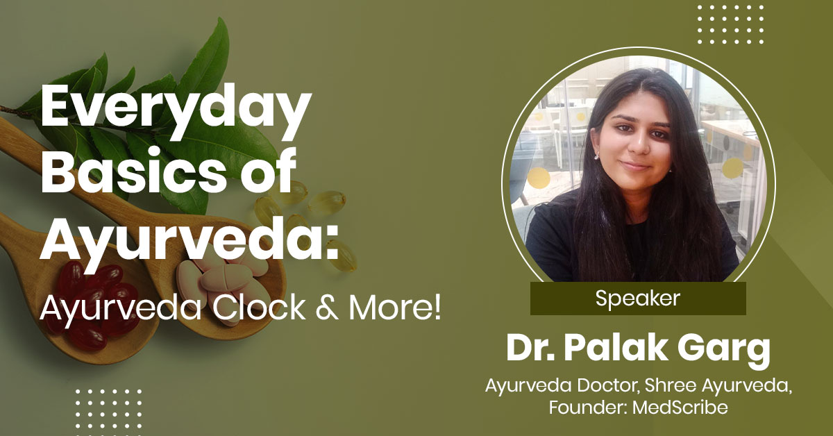 Everyday Basics of Ayurveda: Ayurveda Clock and More !