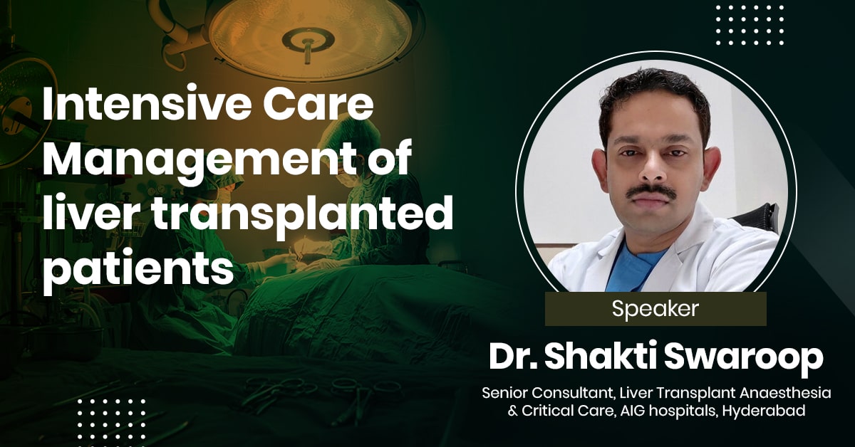 Intensive Care Management of liver transplanted patients