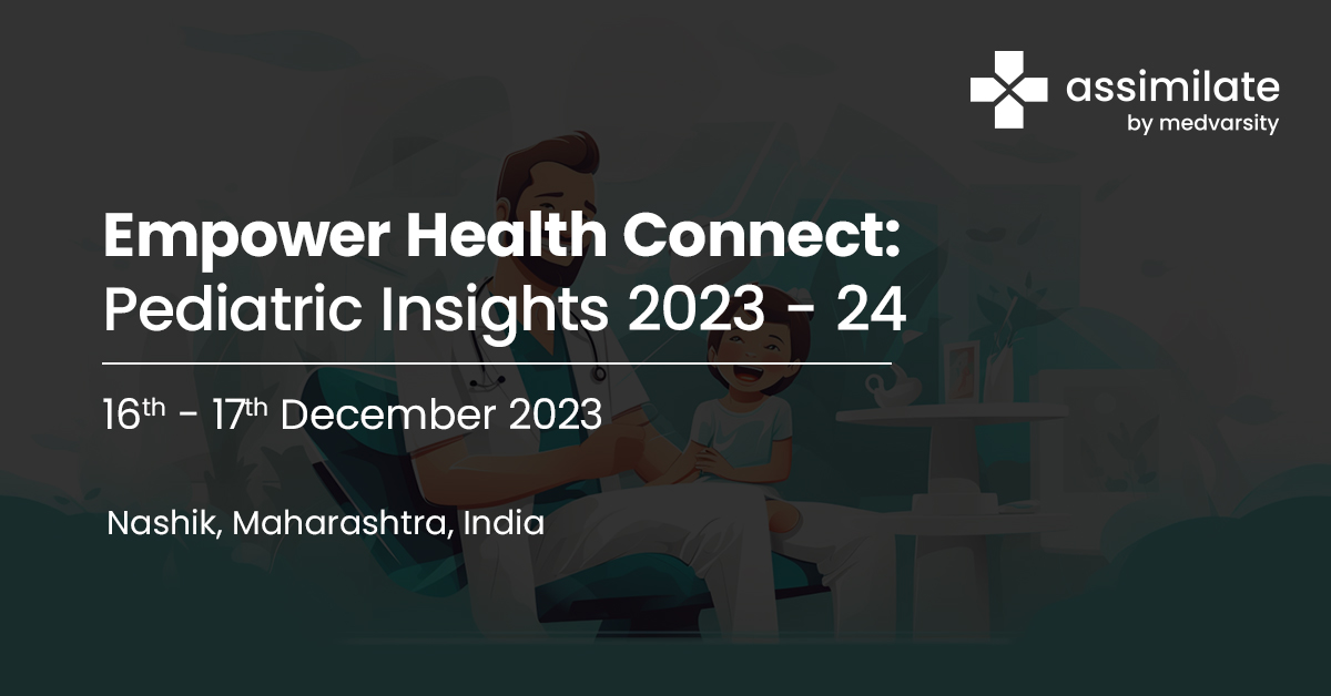 Empower Health Connect: Pediatric Insights 2023- Nashik