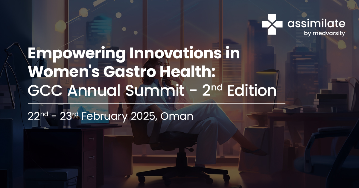 Empowering Innovations in Women's Gastro Health: GCC Annual Summit- 2nd Edition