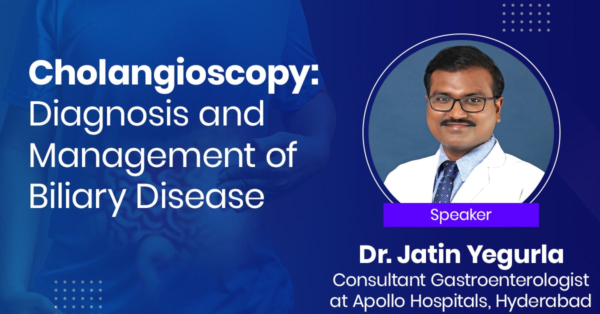 Cholangioscopy:  Diagnosis and Management of Biliary Disease
