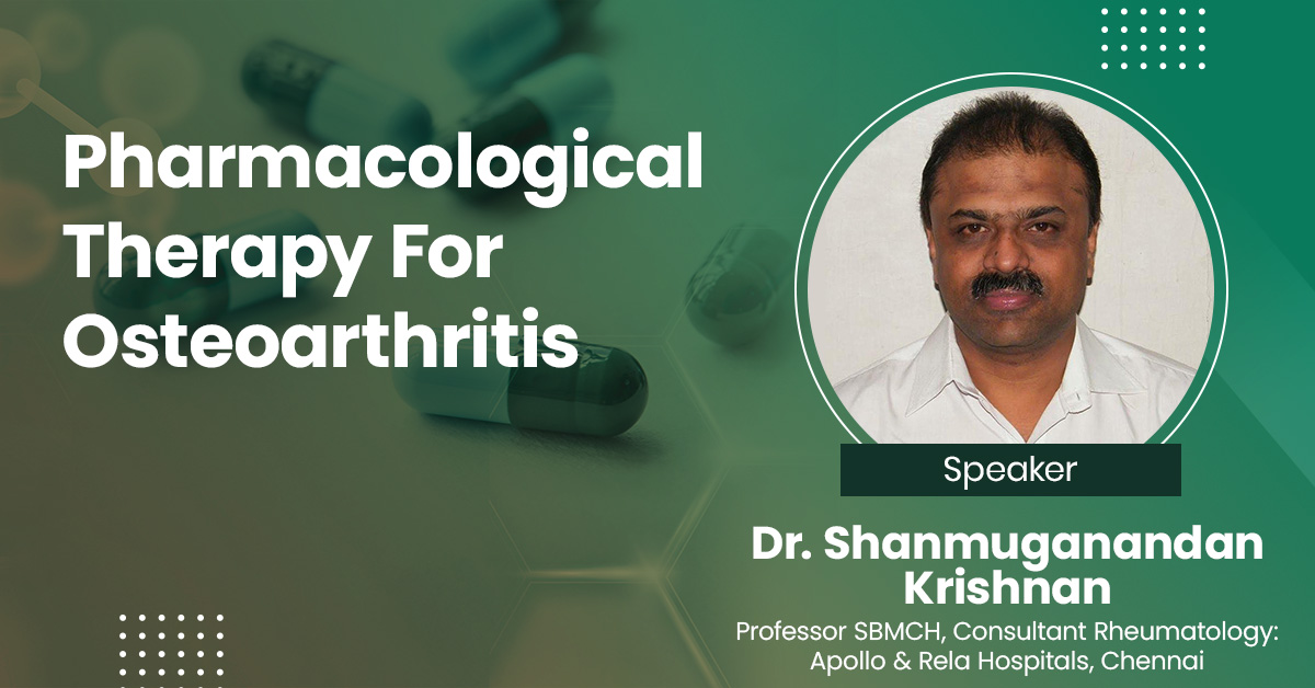 Pharmacological Therapy For Osteoarthritis