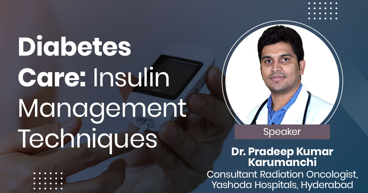 Diabetes Care: Insulin Management Techniques