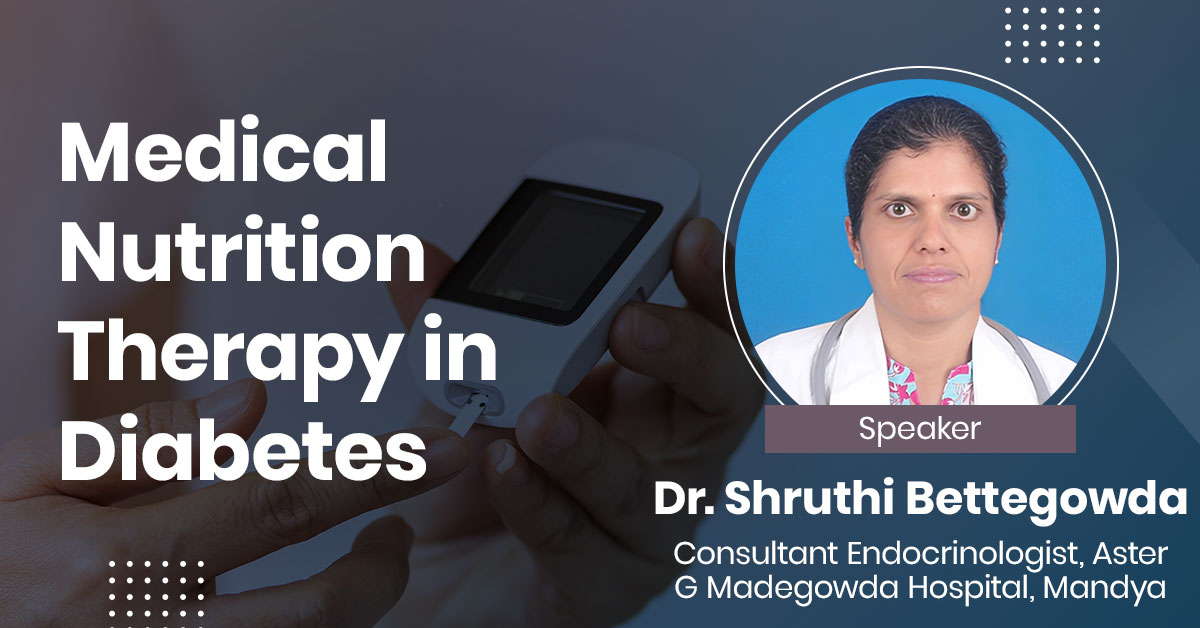 Medical Nutrition Therapy in Diabetes