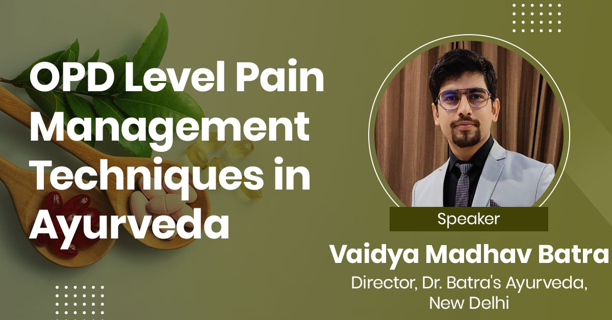 OPD Level Pain Management Techniques in Ayurveda